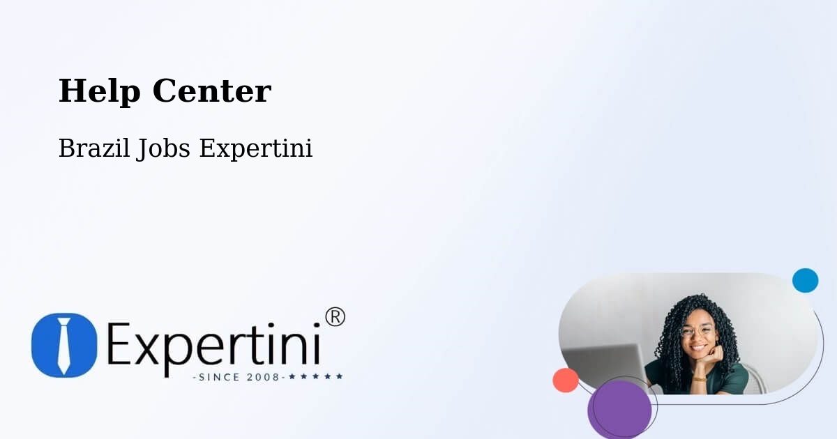 Help Center – Porto Acre - Brazil Jobs Expertini